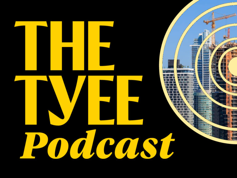 ‘The Tyee Podcast’ in yellow script with a circular white graphic to its right. Contained within the circles is a photograph of condos being built along Vancouver’s skyline.