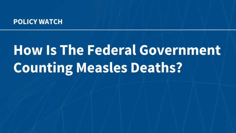 How Is The Federal Government Counting Measles Deaths?