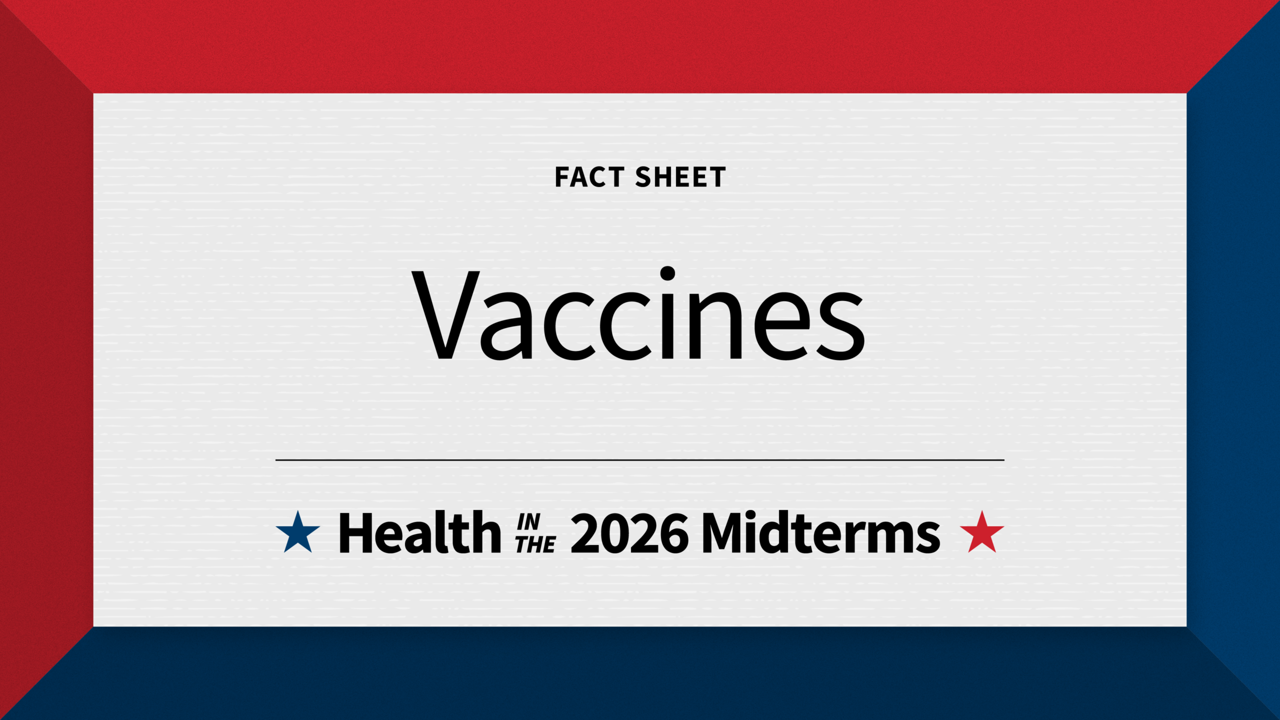 Midterm Election Update: Vaccines | KFF